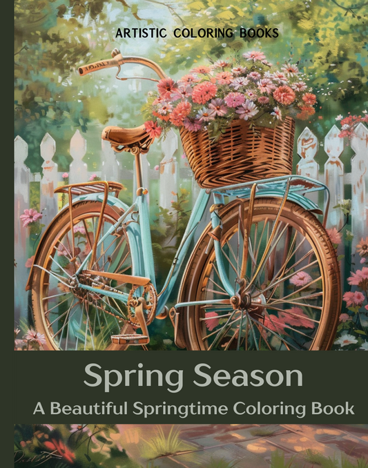 Spring Season: A Beautiful Springtime Coloring Book