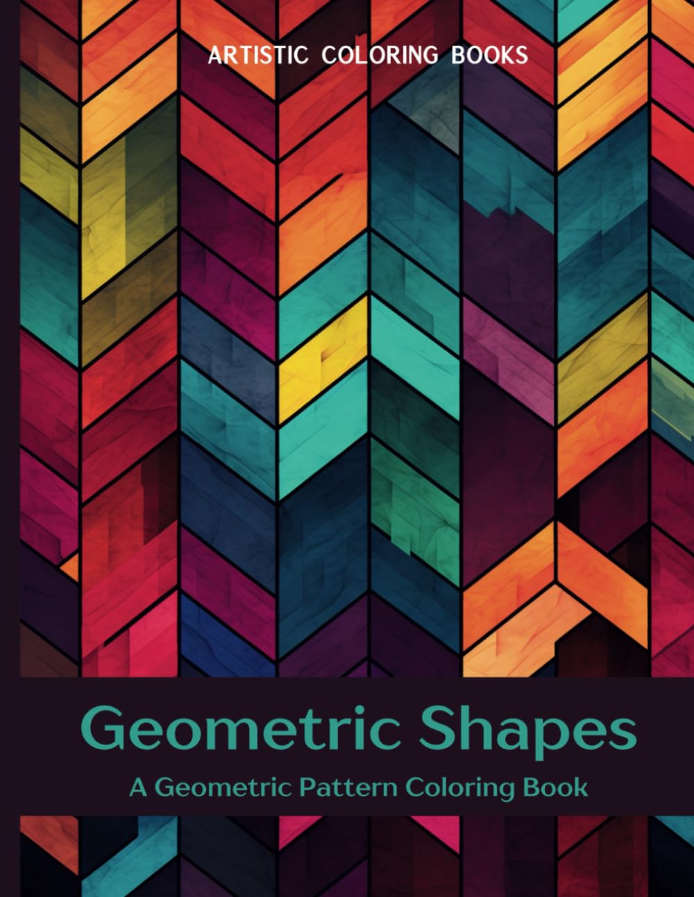 Geometric Shapes: A Geometric Pattern Coloring Book