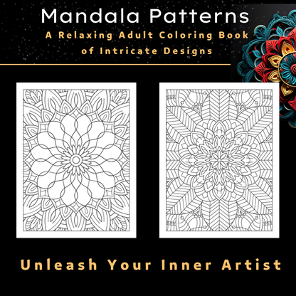 Mandala Patterns: A Relaxing Adult Coloring Book of Intricate Designs