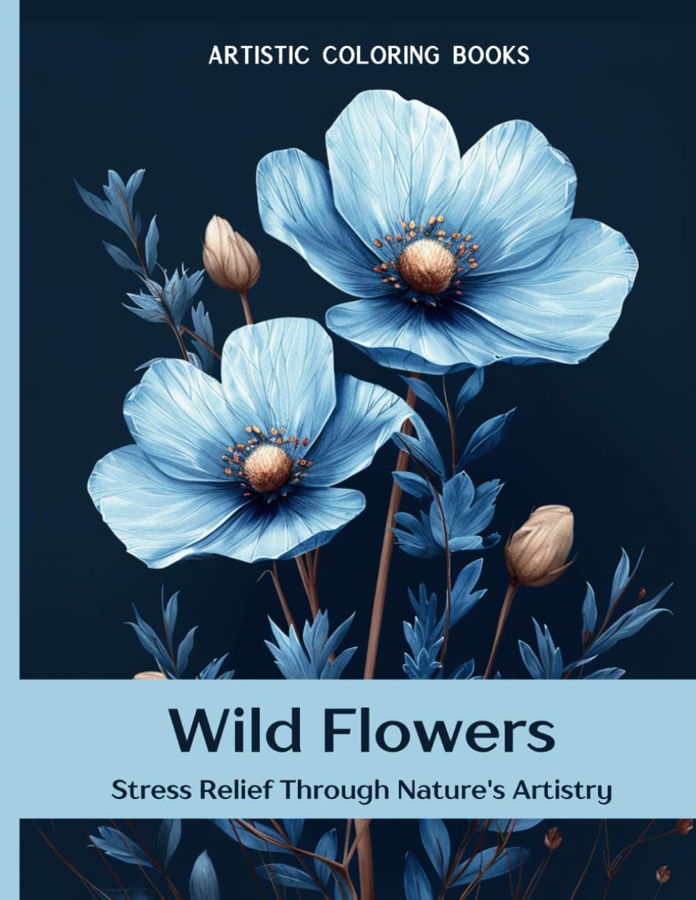 Wild Flowers: Stress Relief Through Nature's Artistry