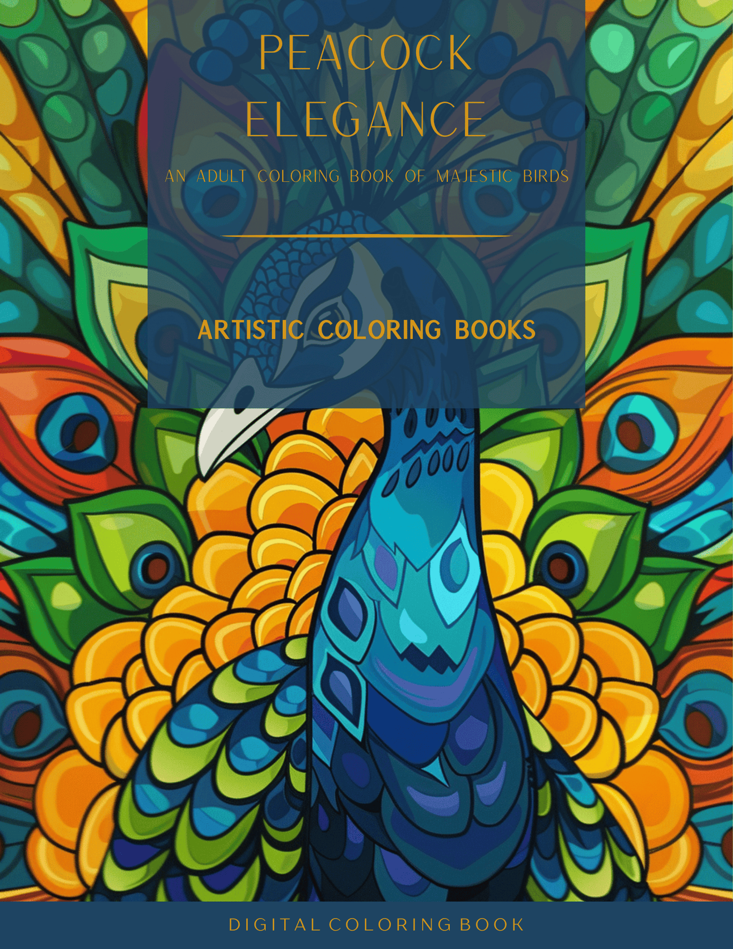Peacock Elegance: An Adult Coloring Book of Majestic Birds