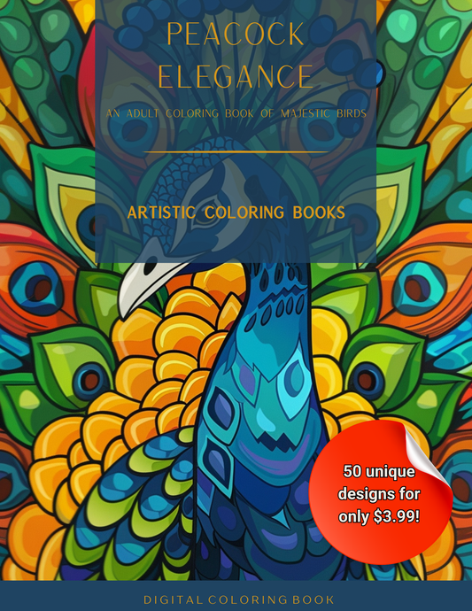 Peacock Elegance: An Adult Coloring Book of Majestic Birds
