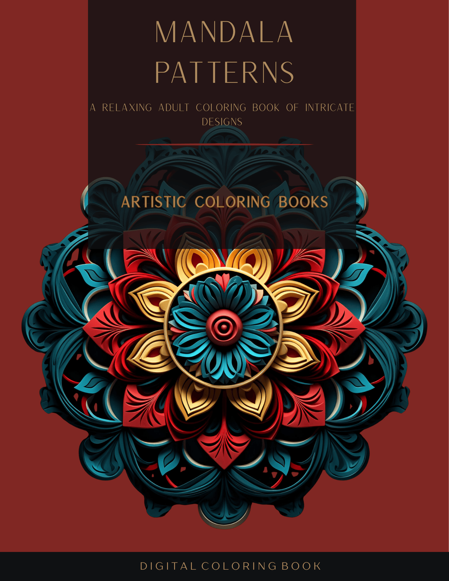 Mandala Patterns: A Relaxing Adult Coloring Book of Intricate Designs