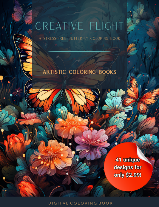 Creative Flight: A Stress-Free Butterfly Coloring Book