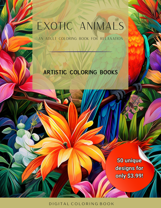Exotic Animals: An Adult Coloring Book for Relaxation