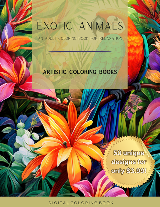 Exotic Animals: An Adult Coloring Book for Relaxation