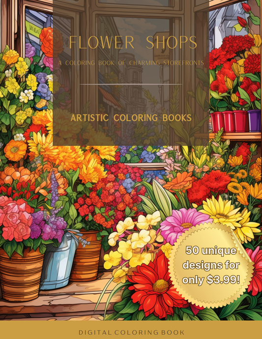 Flower Shops: A Coloring Book of Charming Storefronts