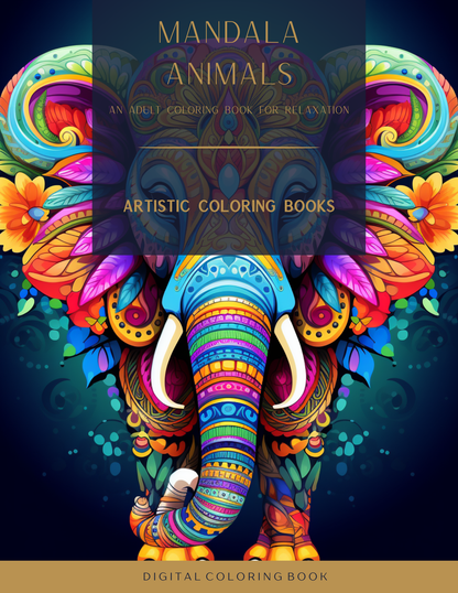Mandala Animals: An Adult Coloring Book for Relaxation