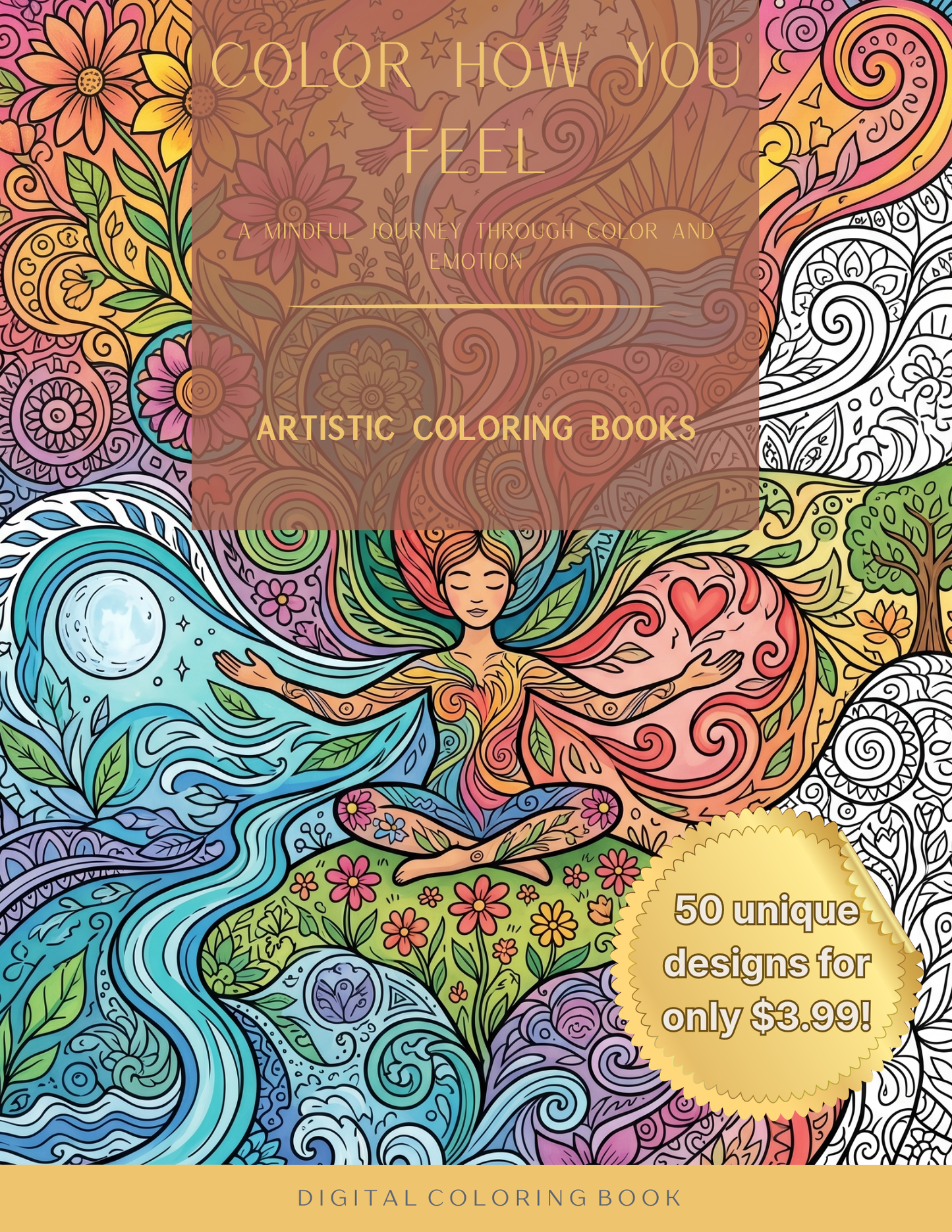 Color How You Feel: A Mindful Journey Through Color and Emotion
