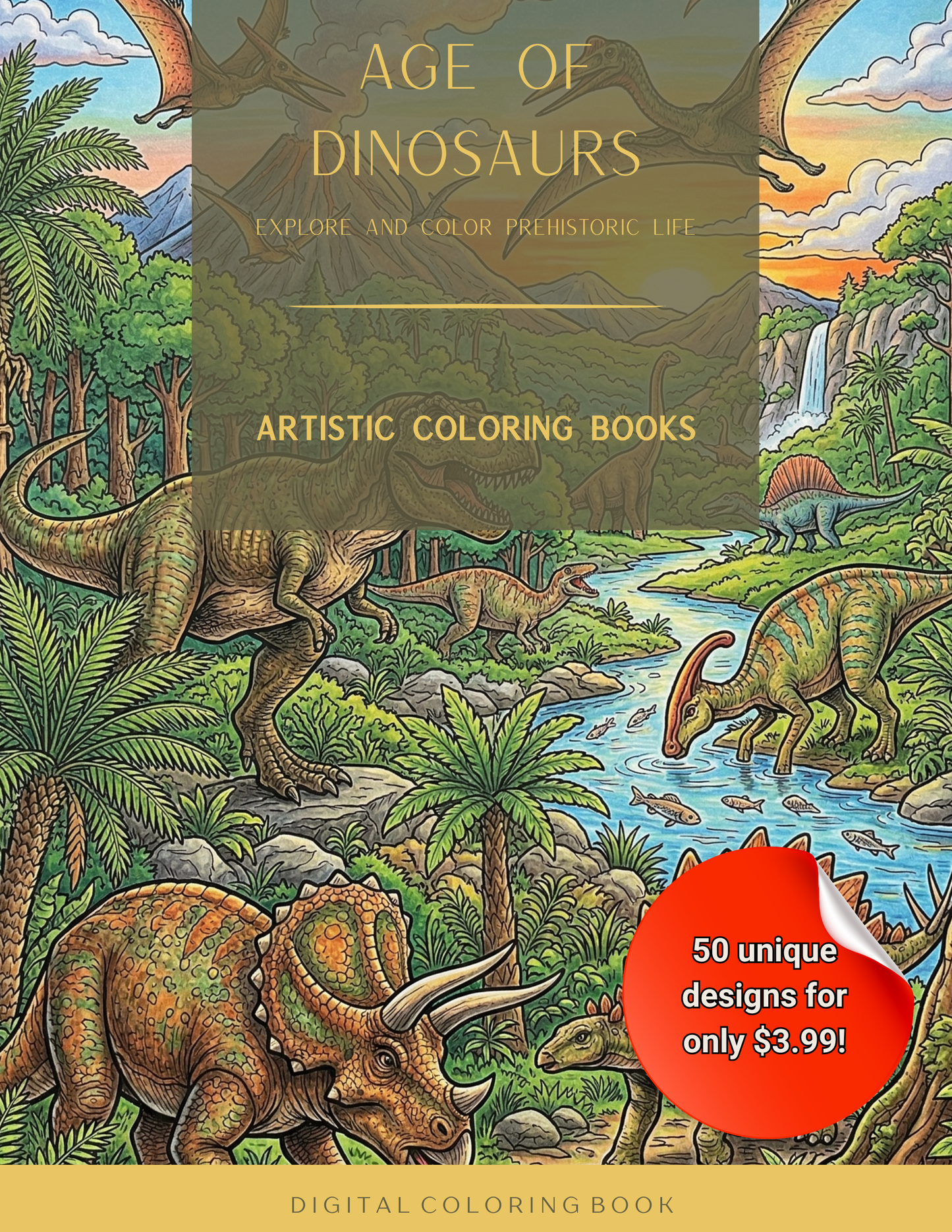 Age of Dinosaurs: Explore and Color Prehistoric Life