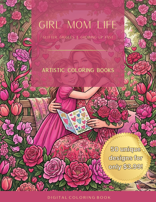 Girl Mom Life: Glitter, Giggles & Growing Up Fast
