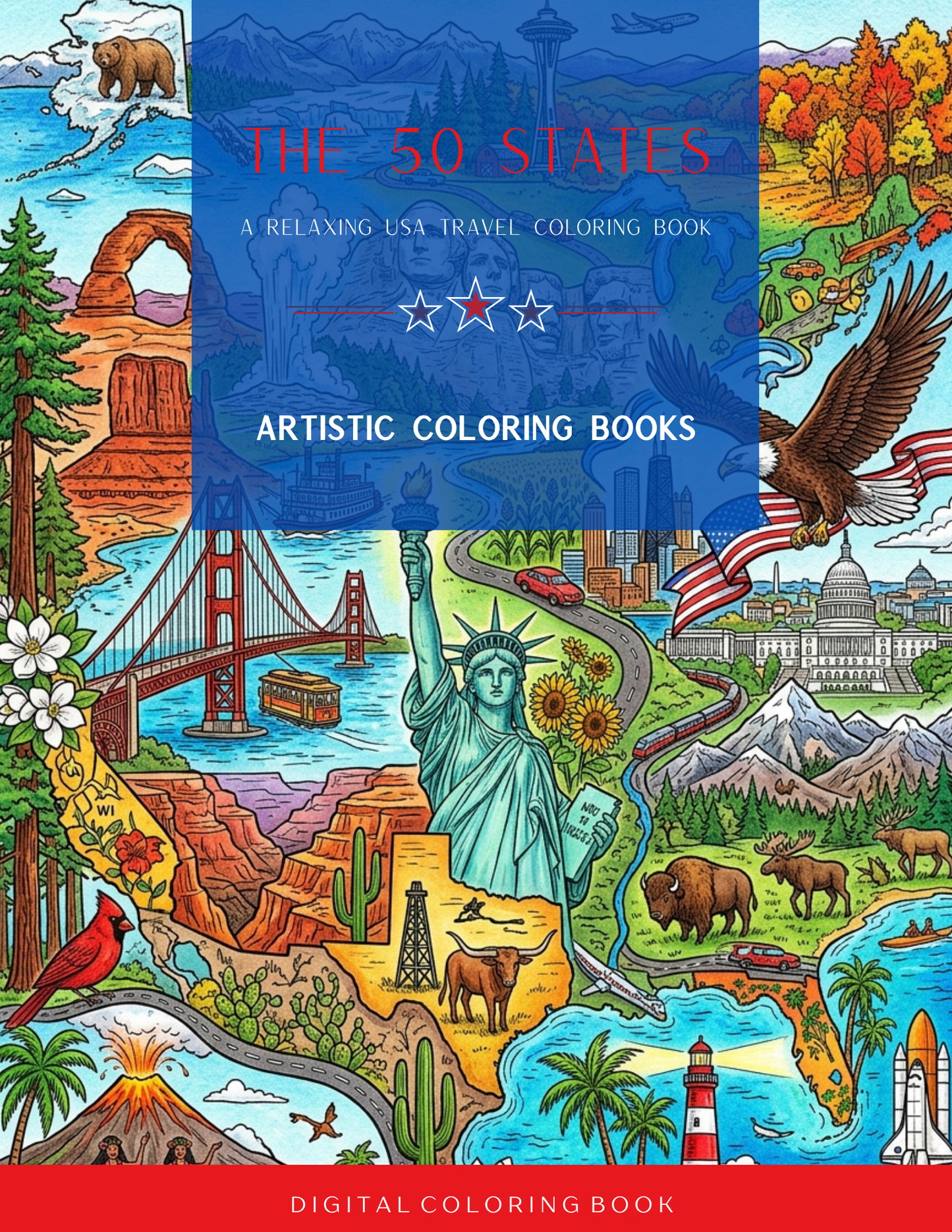 The 50 States: A Relaxing USA Travel Coloring Book